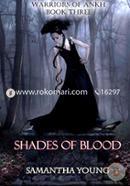 Shades of Blood (Warriors of Ankh -3)