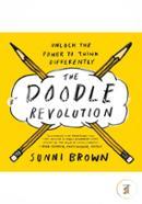 The Doodle Revolution: Unlock the Power to Think Differently 
