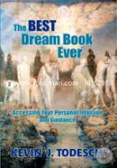 The Best Dream Book Ever: Accessing Your Personal Intuition and Guidance