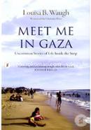 Meet Me in Gaza