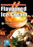 The Complete Technology Book On Flavoured Ice Cream
