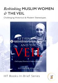 Rethinking Muslim Women and the Veil: Challenging Historical and Modern Stereotypes image