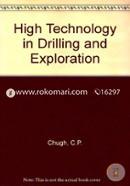 High Technology in Drilling and Exploration
