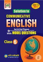 Solution To Communication English 1st And 2nd Papers With Model Questions (For Class 6) image