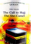 The Call to Hajj the She-Camel 