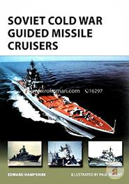 Soviet Cold War Guided Missile Cruisers (New Vanguard)