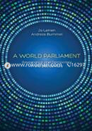 A World Parliament: Governance and Democracy in the 21st Century