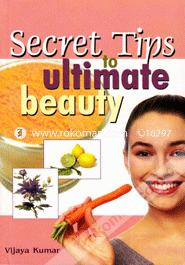 Secret Tips to Ultimate Beauty 