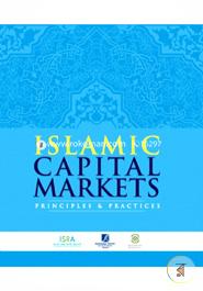 Islamic Capital Market : Principles and Practices