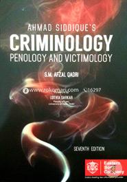 Ahmad Siddique's Criminology, Penology and Victimology