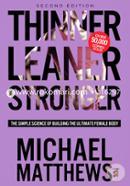 Thinner Leaner Stronger: The Simple Science of Building the Ultimate Female Body