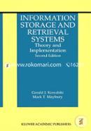 Information Storage and Retrieval Systems: Theory and Implementation