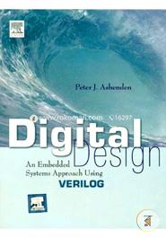 Digital Design: An Embedded Systems Approach Using VERILOG