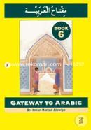 Gateway to Arabic Book-6 