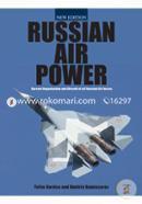 Russian Air Power: Current Organization and Aircraft of all Russian Air Forces