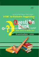 TBC An Exclusive Suggestion Question Bank with Answer and Model Test Examination 2021 image
