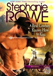 A Real Cowboy Knows How to Kiss