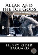 Allan and the Ice Gods: Classic Stories