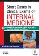 Short Cases In Clinical Exams Of Internal Medicine For Paces,Arab Board, Fracp, Fcps,Md And Other National Board Exams image