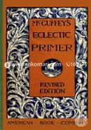 McGuffey's Eclectic Primer (McGuffey Readers)