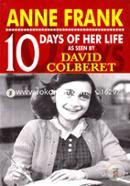 10 Day Of Her Life As Seen By David Colberet 