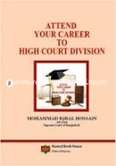 Attend Your Career To High Court Division