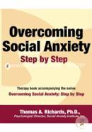 Overcoming Social Anxiety: Step by Step