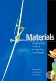 Materials: Engineering, Science, Processing And Design