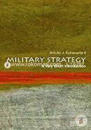 Military Strategy: A Very Short Introduction