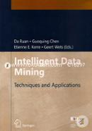Intelligent Data Mining: Techniques And Applications