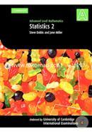 Statistics 2 (International) (Advanced Level Mathematics)