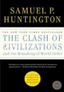 The Clash of Civilizations and The Remaking of World Order