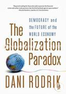 The Globalization Paradox – Democracy and the Future of the World Economy