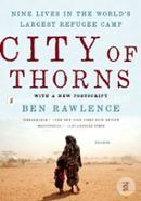 City of Thorns: Nine Lives in the World's Largest Refugee Camp