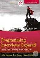 Programming Interviews Exposed: Secrets to Landing Your Next Job