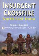 Insurgent Crossfire: North-East India