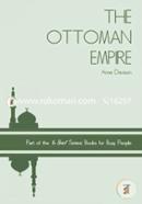 The Ottoman Empire ('In Brief' Books for Busy People)