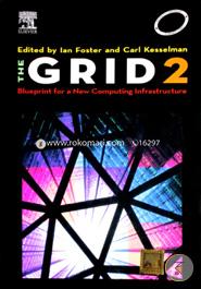 The Grid 2: Blue Print for a New Computing Infrastructure