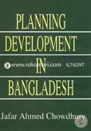 Planning Development in Bangladesh