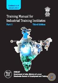 Training Manual for Industrial Training Institutes (Part 1)