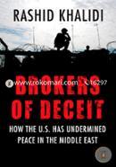 Brokers of Deceit: How the US had undermined peace in the Middle East