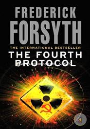 The Fourth Protocol (The International Bestseller)