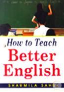 How to Teach Better English