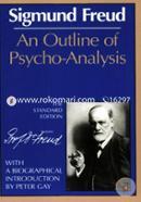 An Outline of Psycho–Analysis (Complete Psychological Works of Sigmund Freud)