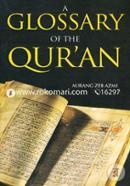 A Glossary of the Quran 