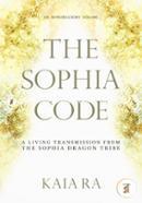 The Sophia Code: A Living Transmission from the Sophia Dragon Tribe