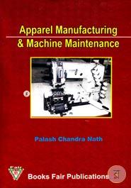 Apparel Manufacturing And Machine Maintenance