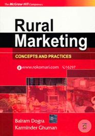 Rural marketing : Concepts and Practices