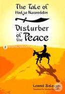 The Tale Of Hodja Nasreddin: Disturber Of The Peace