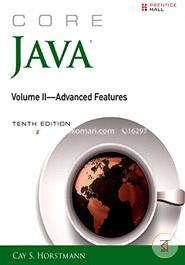 Core Java, Volume II--Advanced Features